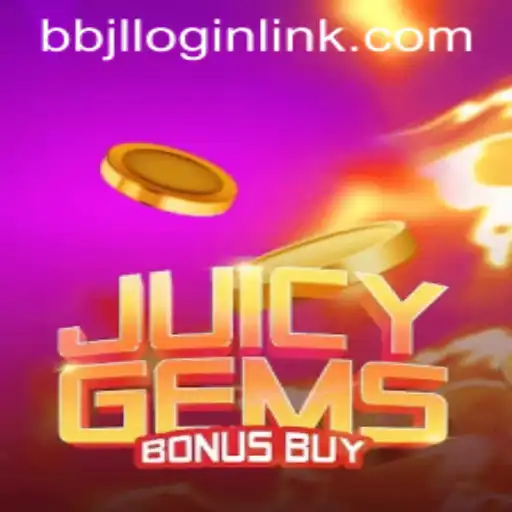 Discover the Thrills of JuicyGemsBonusBuy at BBJL.COM